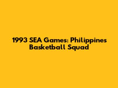 1993 SEA Games: Philippines Basketball Squad