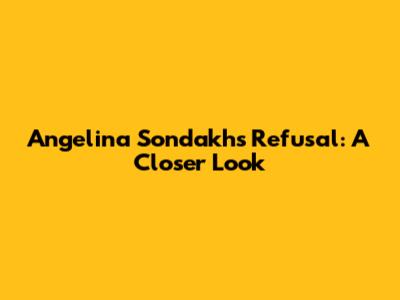 Angelina Sondakh's Refusal: A Closer Look