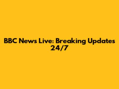 BBC News Live: Breaking Updates 24/7