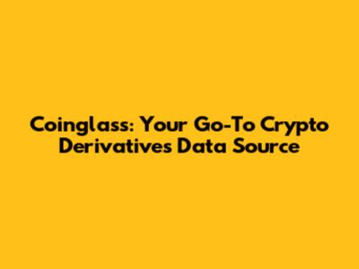 Coinglass: Your Go-To Crypto Derivatives Data Source