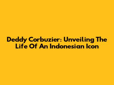 Deddy Corbuzier: Unveiling The Life Of An Indonesian Icon