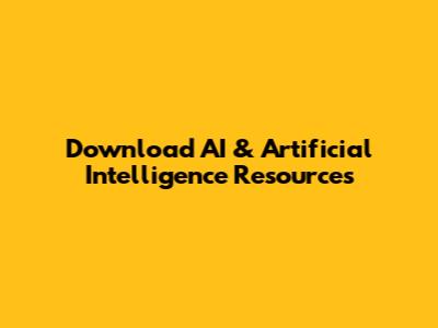 Download AI & Artificial Intelligence Resources