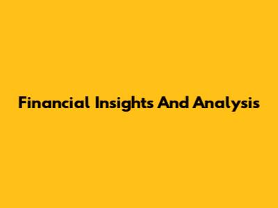 Financial Insights And Analysis