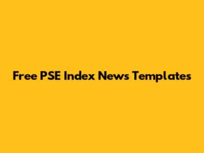 Free PSE Index News Templates