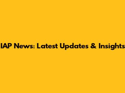 IAP News: Latest Updates & Insights