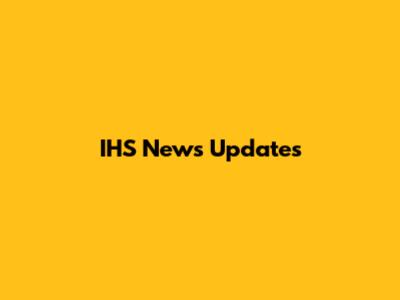 IHS News Updates