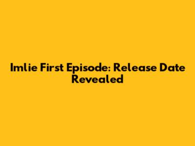 Imlie First Episode: Release Date Revealed