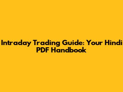 Intraday Trading Guide: Your Hindi PDF Handbook