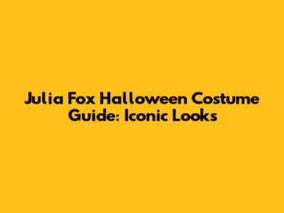 Julia Fox Halloween Costume Guide: Iconic Looks