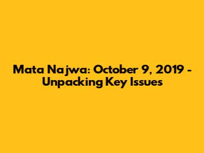 Mata Najwa: October 9, 2019 - Unpacking Key Issues
