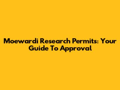Moewardi Research Permits: Your Guide To Approval