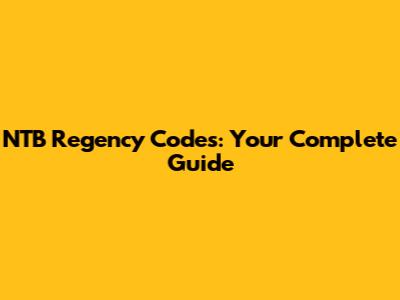 NTB Regency Codes: Your Complete Guide