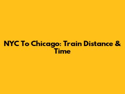 NYC To Chicago: Train Distance & Time