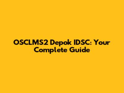 OSCLMS2 Depok IDSC: Your Complete Guide