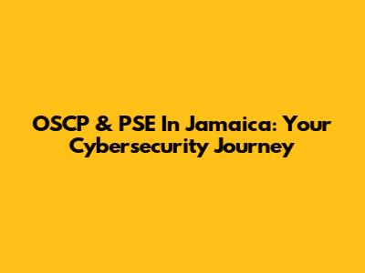 OSCP & PSE In Jamaica: Your Cybersecurity Journey
