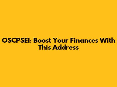 OSCPSEI: Boost Your Finances With This Address
