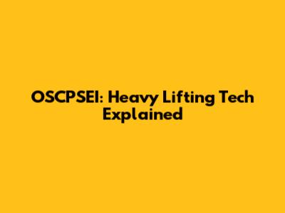 OSCPSEI: Heavy Lifting Tech Explained