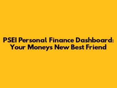PSEI Personal Finance Dashboard: Your Money's New Best Friend