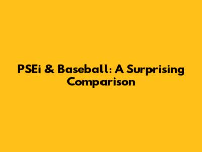 PSEi & Baseball: A Surprising Comparison