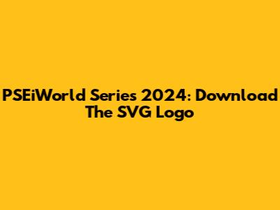 PSEiWorld Series 2024: Download The SVG Logo