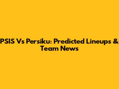 PSIS Vs Persiku: Predicted Lineups & Team News