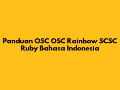 Panduan OSC OSC Rainbow SCSC Ruby Bahasa Indonesia