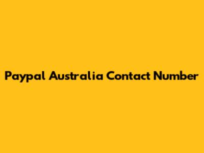 Paypal Australia Contact Number