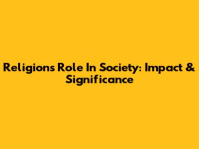 Religion's Role In Society: Impact & Significance