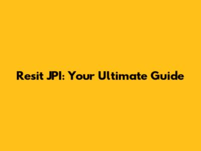 Resit JPI: Your Ultimate Guide