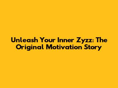 Unleash Your Inner Zyzz: The Original Motivation Story