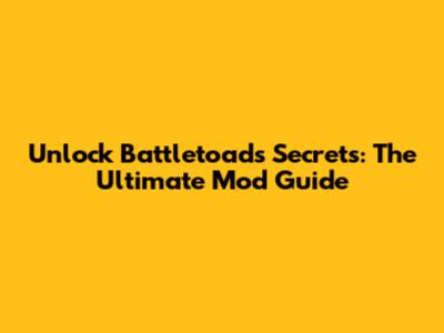 Unlock Battletoads' Secrets: The Ultimate Mod Guide
