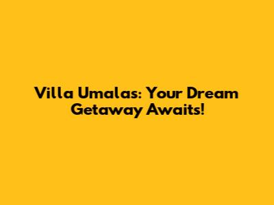 Villa Umalas: Your Dream Getaway Awaits!